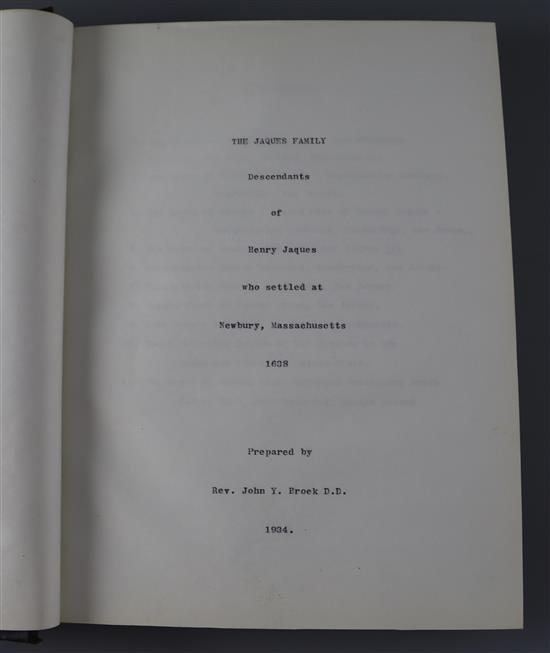 Prepared by Rev. John Y. Broak D.D. - Book. THE JAQUES FAMILY Descendants of Henry Jaques who settled at Newbury, Massachusetts 1638.